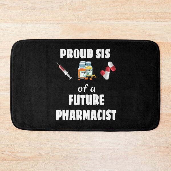 Item preview, Proud sis of a future pharmacist designed and sold by CraftsforKai.