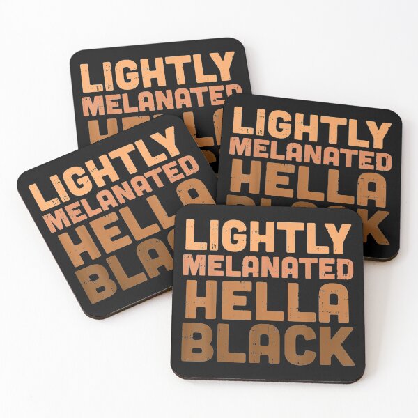 Item preview, Lightly Melanated Hella Black History Melanin African Pride designed and sold by lindaskowronek.
