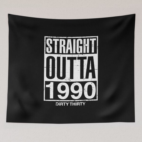 Item preview, Straight Outta 1990 Dirty Thirty Funny 30th Birthday Gift designed and sold by lindaskowronek.