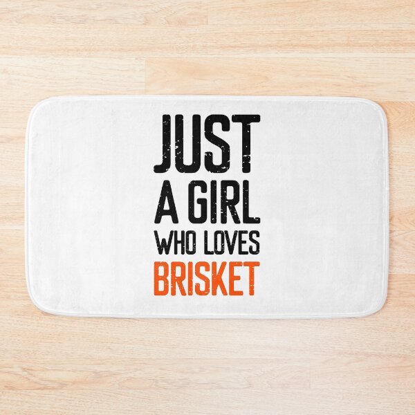 Item preview, Just A Girl Who Loves Brisket  designed and sold by FriendsList.