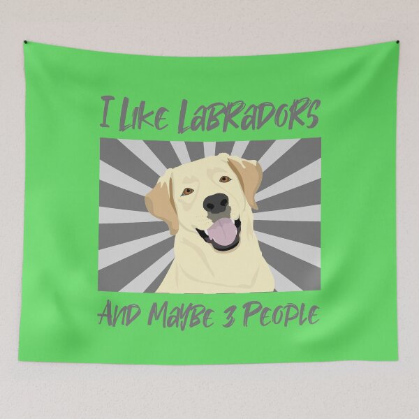 Item preview, I Like Labradors And Maybe 3 People  designed and sold by BritzShop.