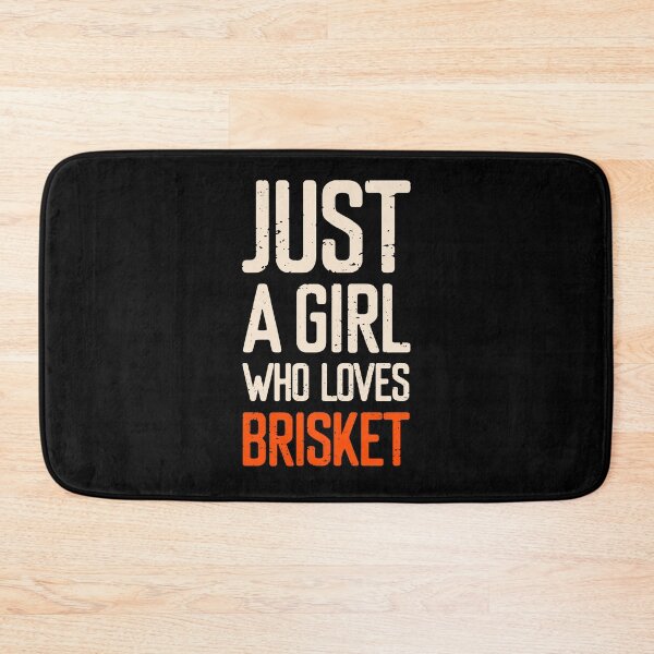 Item preview, Just A Girl Who Loves Brisket  designed and sold by FriendsList.