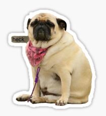 Heck Pug Sticker