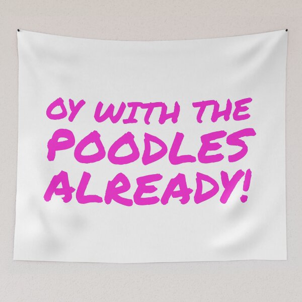 Item preview, Oy with the poodles already designed and sold by swaggy stickers :).