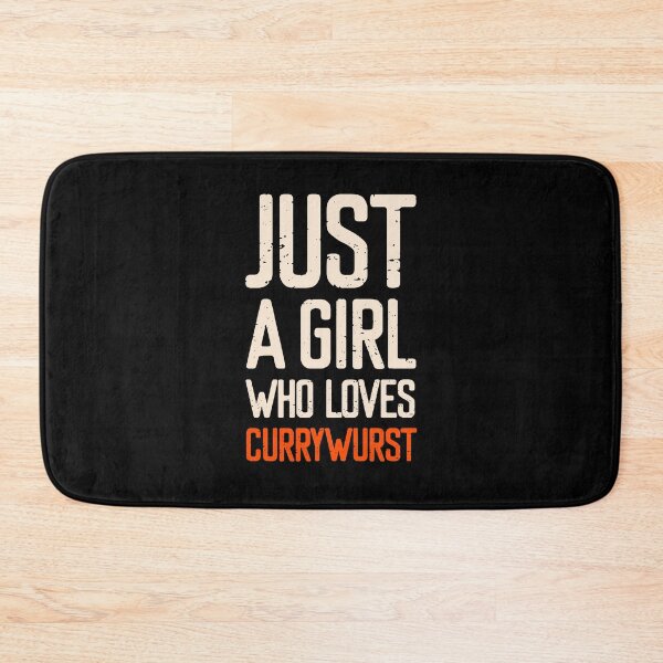 Item preview, Just A Girl Who Loves Currywurst designed and sold by FriendsList.