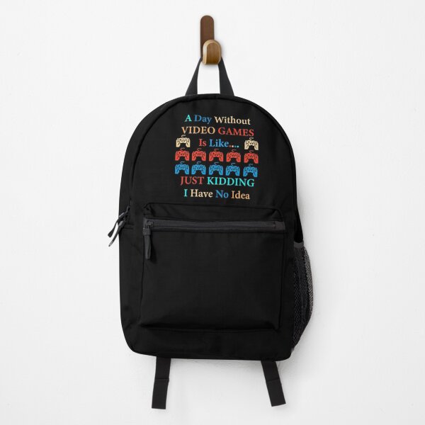 Item preview, A Day Without Video Games Is Like Just Kidding I Have No Idea designed and sold by Rami Khalifah.