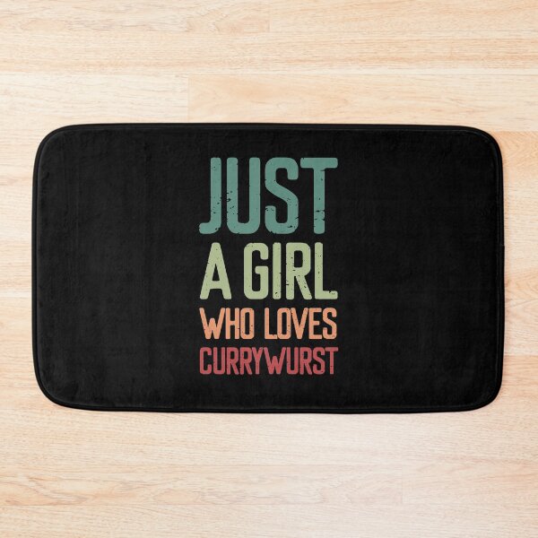 Item preview, Just A Girl Who Loves Currywurst designed and sold by FriendsList.