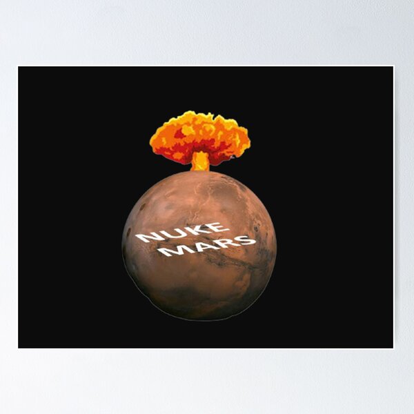 Artikel-Vorschau von Nuke Mars, designt und verkauft von MyGrandpa.