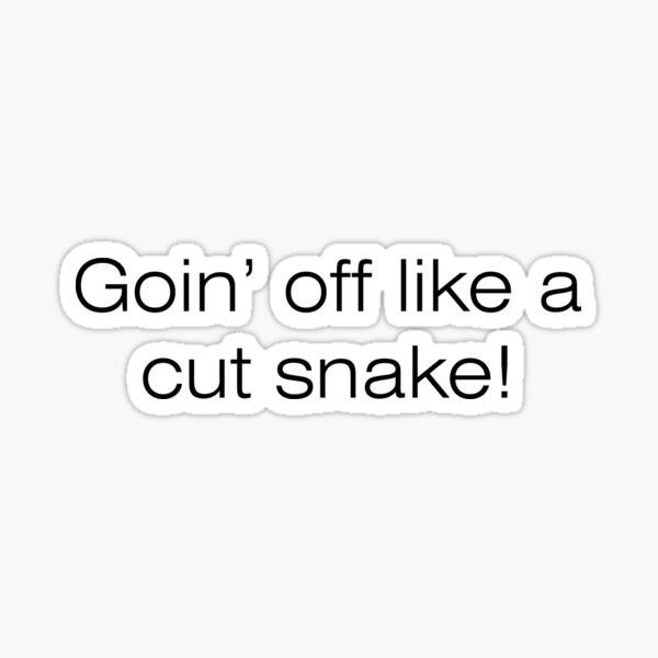 Cut Snake Aussie Slang Sticker