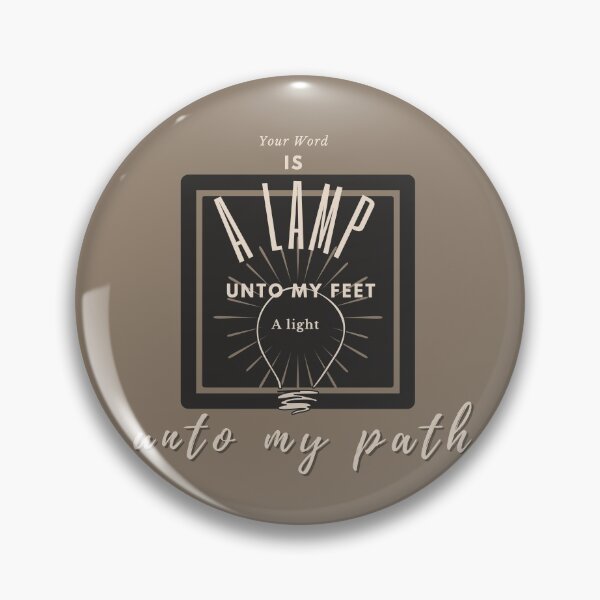 Item preview, Christian quote your word is a lamp unto my feet, a light unto my path psalm 119:105 designed and sold by pureheartvision.