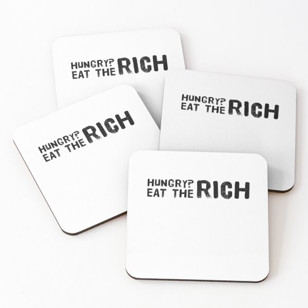 Item preview, Hungry? Eat The Rich - Protest Tee designed and sold by mowlasdesigns.
