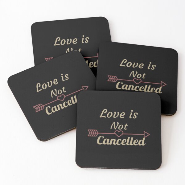 Item preview, "Love is not cancelled" quote designed and sold by Simi2020.