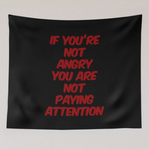 Item preview, If You Are Not Angry designed and sold by Artistive.
