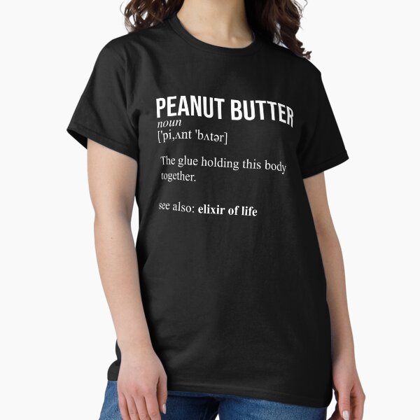 Item preview, Peanut Butter Definition, Peanut Butter Lover designed and sold by TheReallyNiceStuff.