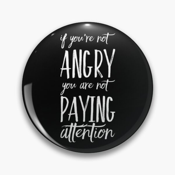 Item preview, If You Are Not Angry designed and sold by Artistive.
