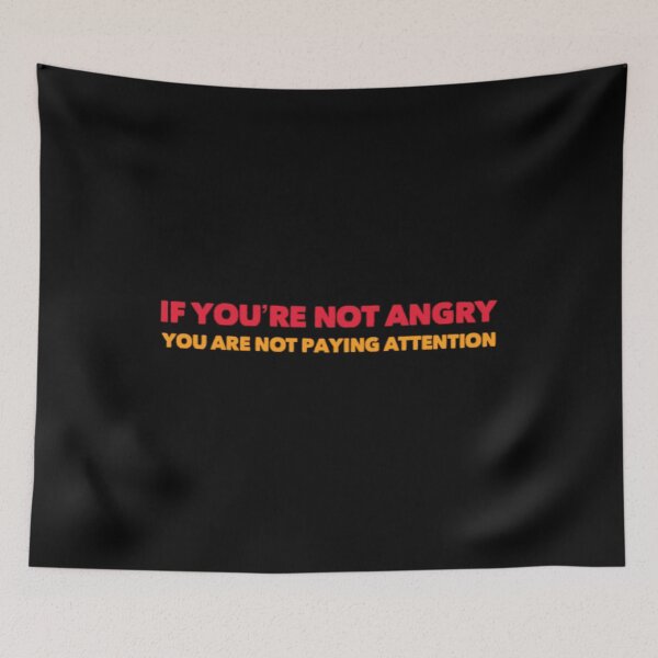 Item preview, If You Are Not Angry designed and sold by Artistive.