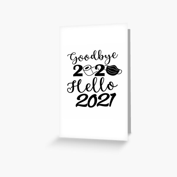 Item preview, Goodbye 2020 Hello 2021,Happy New Year 2021 Family New Year T-Shirt designed and sold by Trendy Shirt.