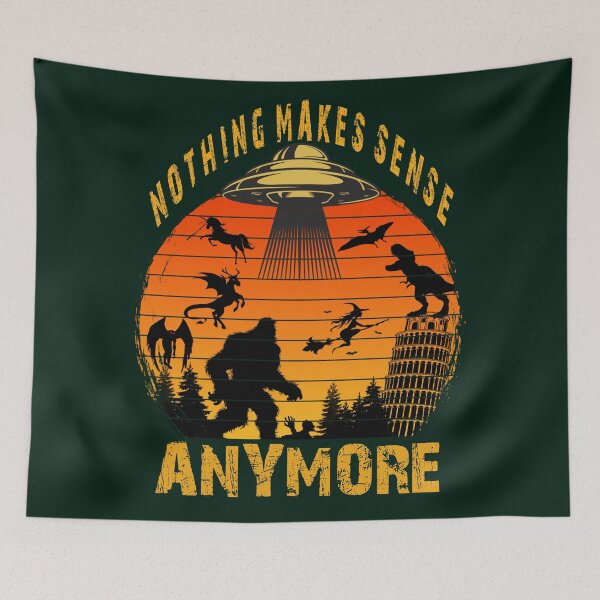 Item preview, Nothing makes sense anymore - fantasy and chaos designed and sold by SidTastic .