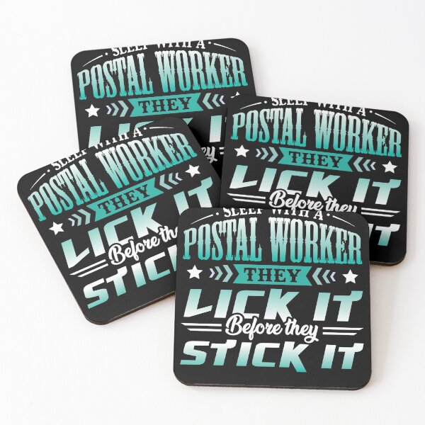 Item preview, Sleep with a Postal Worker they lick befor stick designed and sold by Grinover.