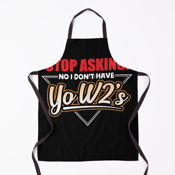 Item preview, Stop Asking no i dont have yoW2s designed and sold by Grinover.