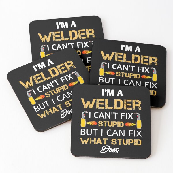 Item preview, Welder Caution Funny Welder Welding Men Dad Father,I'm A Welder I Can't Fix Stupid,gift for Boilermaker,electrician,plumber,Welder machine job  designed and sold by Essakhi12.