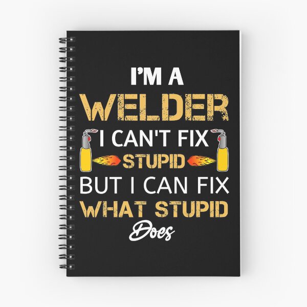 Item preview, Welder Caution Funny Welder Welding Men Dad Father,I'm A Welder I Can't Fix Stupid,gift for Boilermaker,electrician,plumber,Welder machine job  designed and sold by Essakhi12.