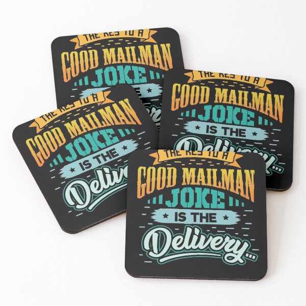 Item preview, The key to a good mailman joke is the Delivery designed and sold by Grinover.