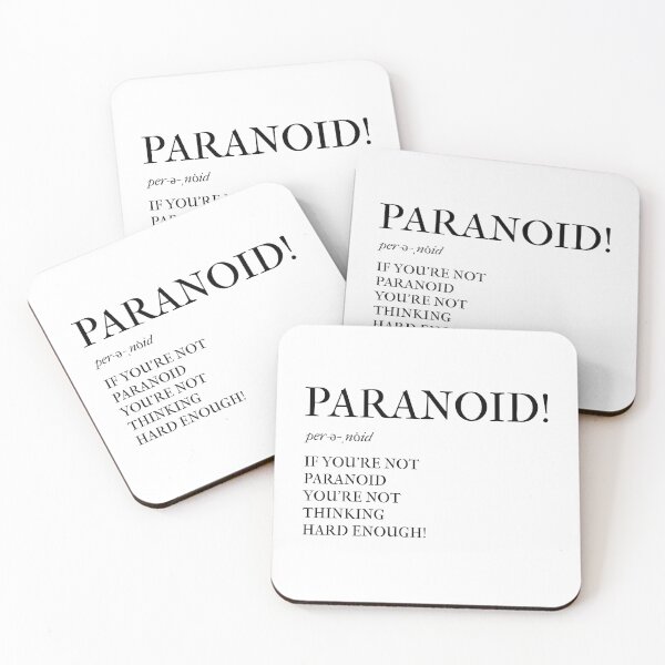 Item preview, PARANOID, MIND QUOTE, THINKING QUOTE, MENTAL MEME,  designed and sold by R B Chrystal.