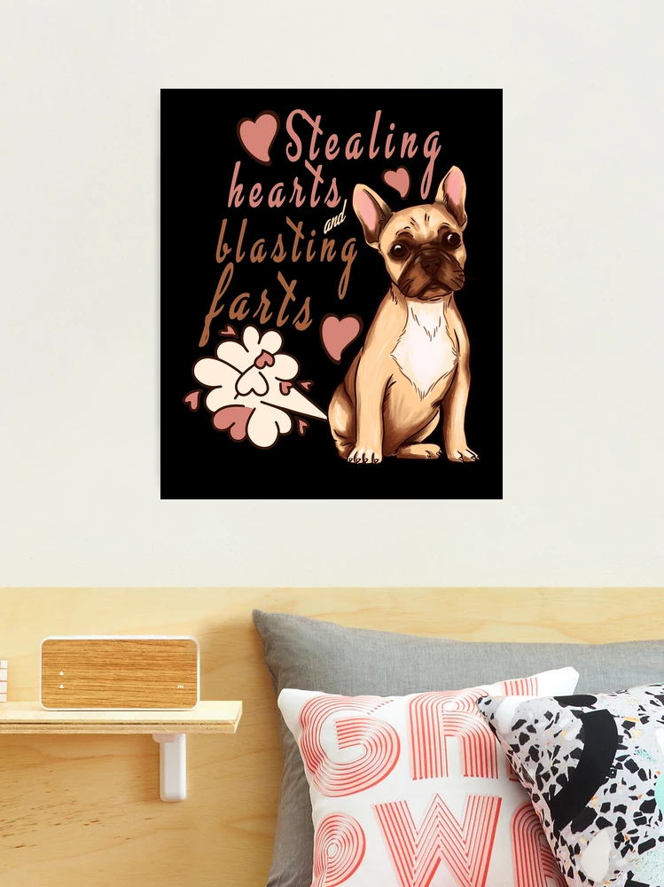 French Bulldog Stealing Hearts and Blasting Farts | Photographic Print