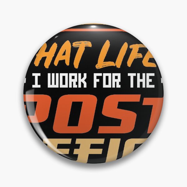 Item preview, What life i work for the Post Office Postal shirt designed and sold by Grinover.