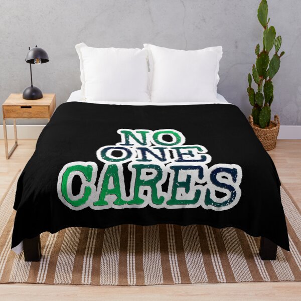 Item preview, No One Cares Birthday Gift designed and sold by GBDesigner.