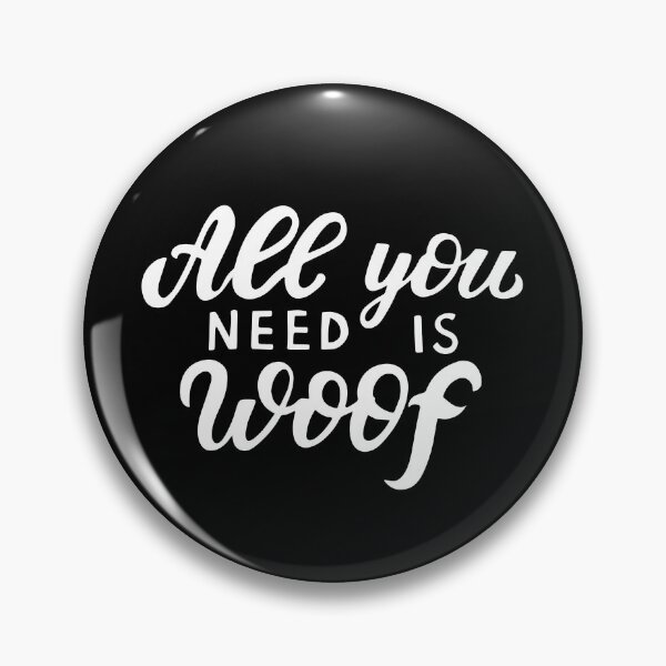 Item preview, all you need is woof : from fur mama to baby mama, dog lover designed and sold by charaf19.