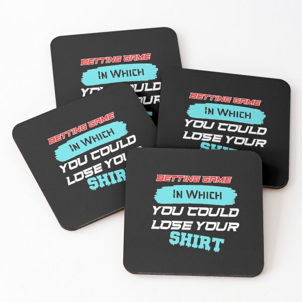 Item preview, Betting Game In Which You Could Lose Your Shirt designed and sold by whaleharmony.