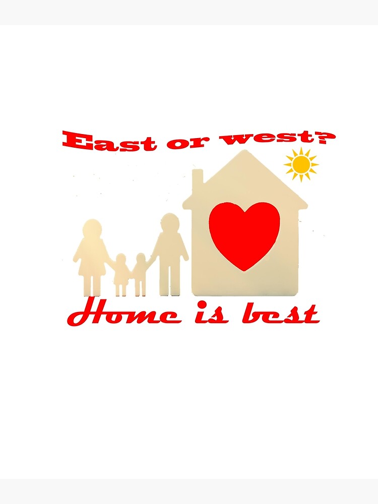 east or west home is the best essay 300 words