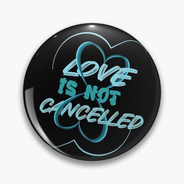 Item preview, Love is not canceled. designed and sold by Bodino.