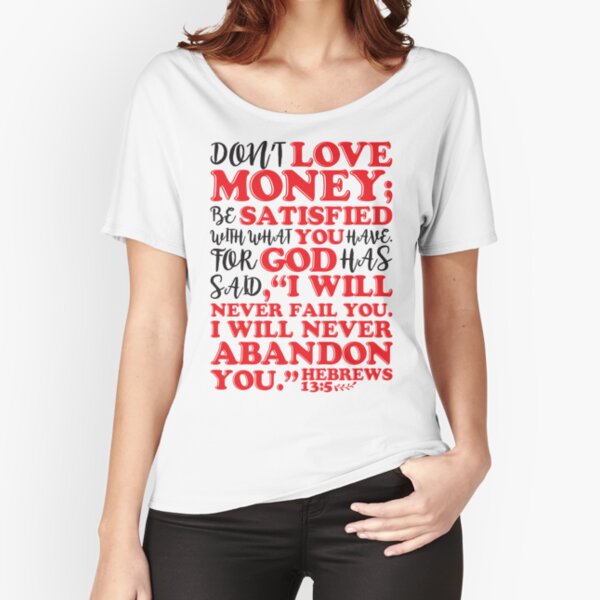 For God Has Said I will Never Fail Women T shirt For God Has Said I will Never Fail Women T shirt