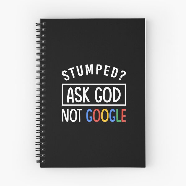 Item preview, Stumped? Ask God Not Google - Prefer God Over Google - God Has More Knowledge More Power, Ask From Him Not Google - Design For T-Shirts, Phone Cases, Pillows & Totes Etc. designed and sold by ShaykhUmer.