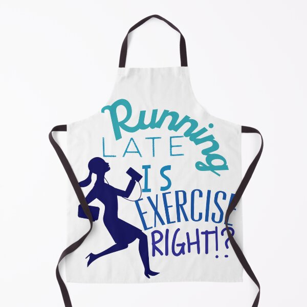 Item preview, Running late is exercise right!? designed and sold by Lavannya.