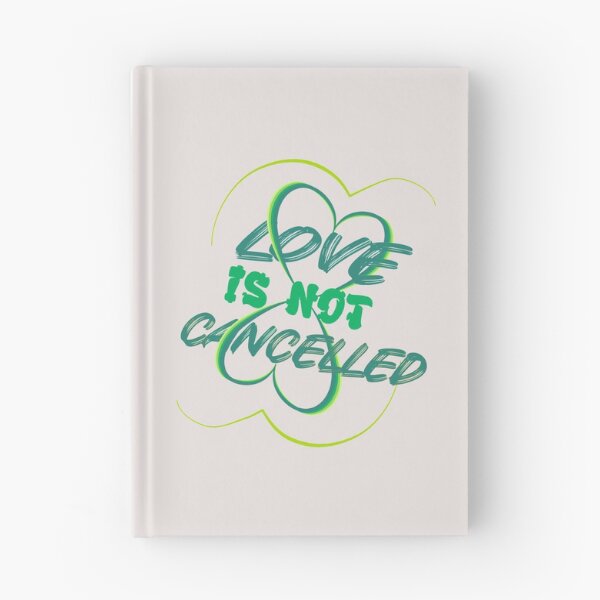 Item preview, Love is not canceled. designed and sold by Bodino.