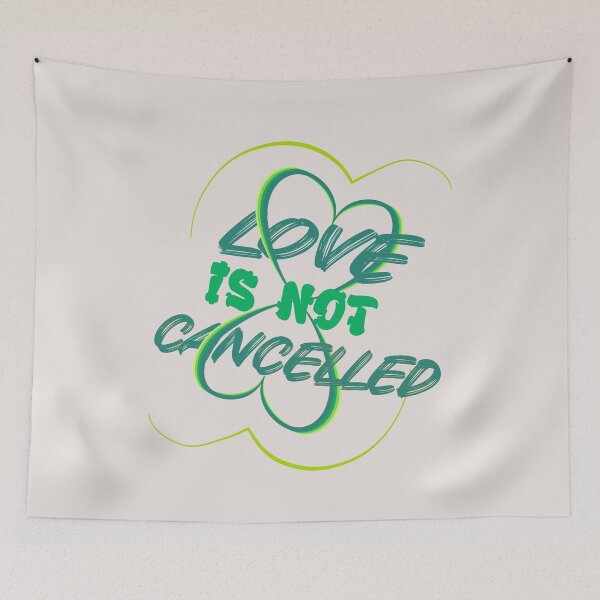 Item preview, Love is not canceled. designed and sold by Bodino.
