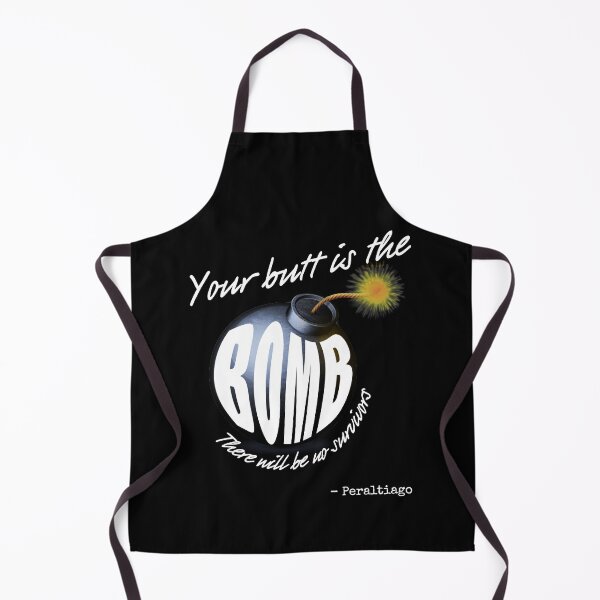 Item preview, Your butt is the bomb designed and sold by KillianIsMyHome.