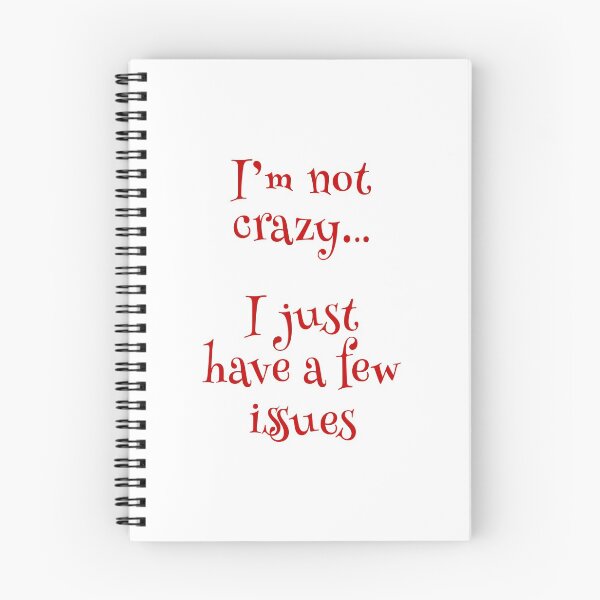 Item preview, I'm not crazy... I just have a few issues (Red-White) - designed and sold by Printerially.