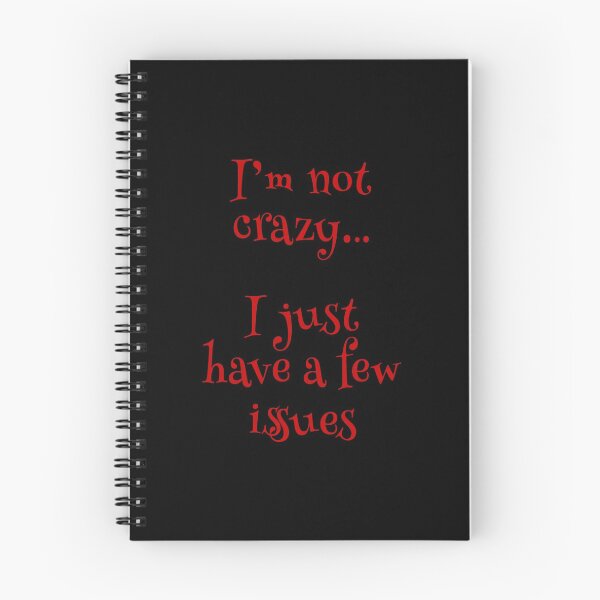 Item preview, I'm not crazy... I just have a few issues (Red-Black) - designed and sold by Printerially.