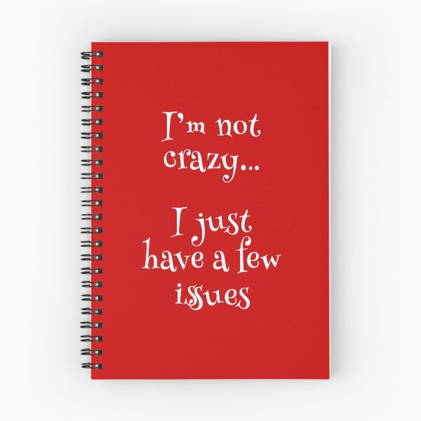 Item preview, I'm not crazy... I just have a few issues (White-Red) - designed and sold by Printerially.