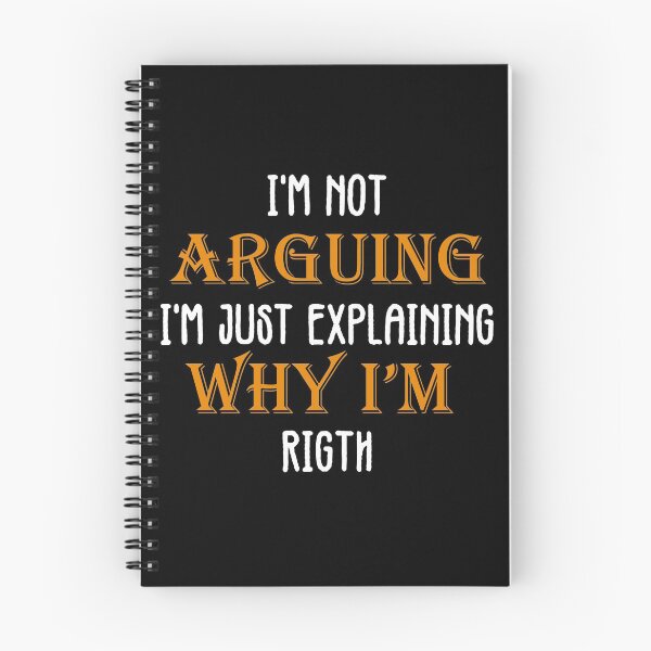 Item preview, I'm Not Arguing I'm Just Explaining Why I'm Right designed and sold by shaakir.