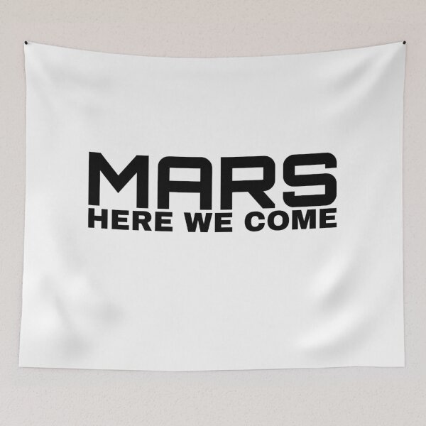 Item preview,  Mars Here We Come Colonize Space Travel 23 designed and sold by ASsi-Eve.
