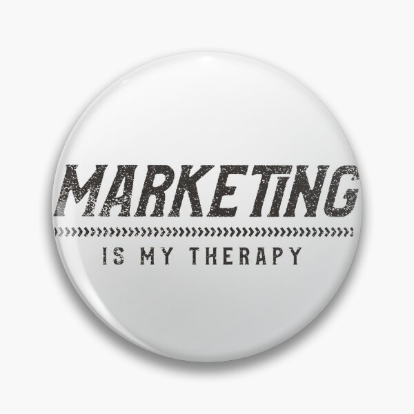 Item preview, Marketing Is My Therapy designed and sold by joabaj.