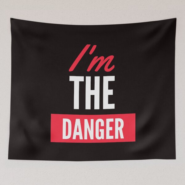 Item preview, I'm the danger designed and sold by Juventino19.