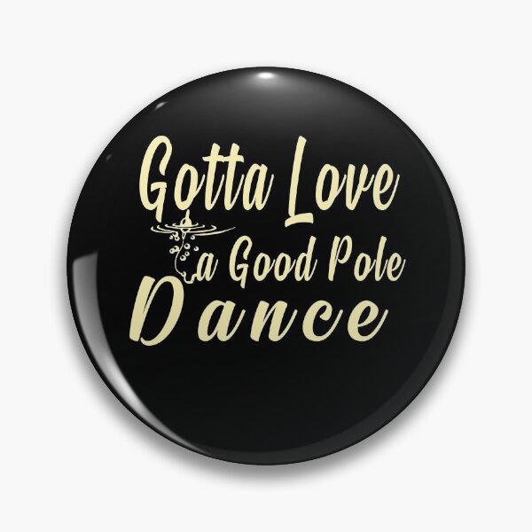 Item preview, Gotta Love A Good Pole Dance :Funny Fishing Tee designed and sold by FunnyDSN.