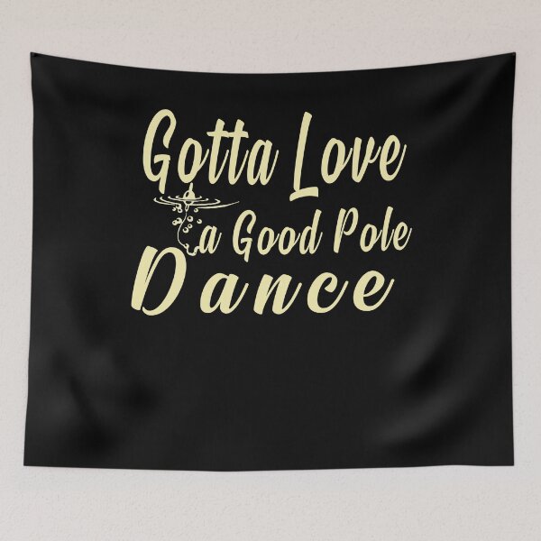 Item preview, Gotta Love A Good Pole Dance :Funny Fishing Tee designed and sold by FunnyDSN.